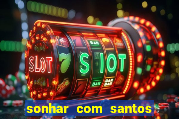 sonhar com santos de macumba